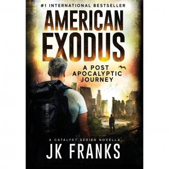 Exodo Americano: Catalizador Libro 3 de Jk Franks