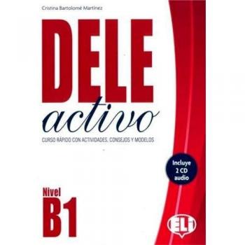 DELE ACTIVO NIVEL B1: Libro B1 + CD audio