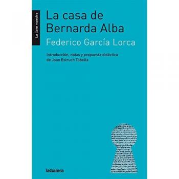 La casa de Bernarda Alba: 37 - Federico García Lorca