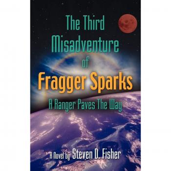 La tercera desventura de Fragger Sparks: Un Ranger Abre el Camino - Edición en Rústica
