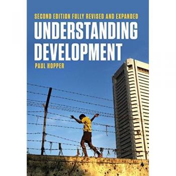 Understanding Development: Issues and Debates