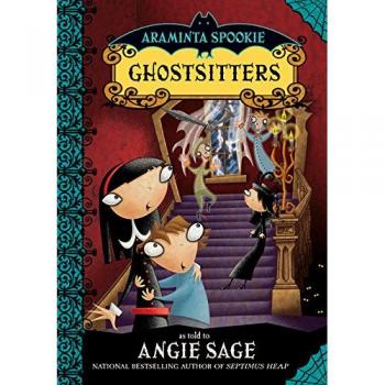 Angie Sage Araminta Spookie 5: Ghostsitters - Children's Fantasy Book