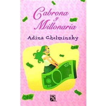 Cabrona y millonaria / Bitch and Millionaire