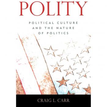 Polity: Understanding Political Culture and the Essence of Politics