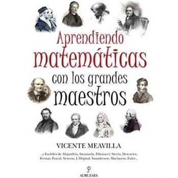 Aprendiendo matemáticas con los grandes maestros