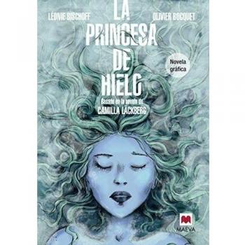 La Princesa De Hielo: Basada en la novela de Camilla Läckberg