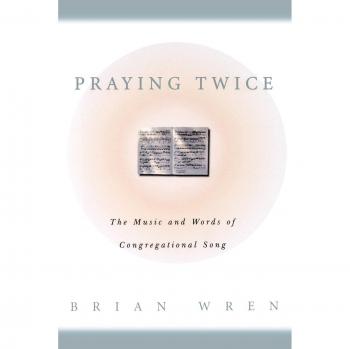 Congregational Song Resource: Praying Twice Collection