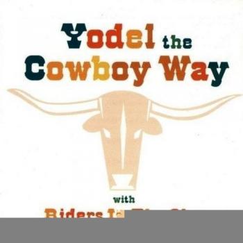 Yodel the Cowboy Way
