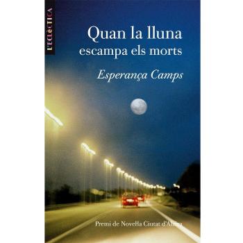 Quan la lluna escampa els morts: 115 - Esperanca Camps