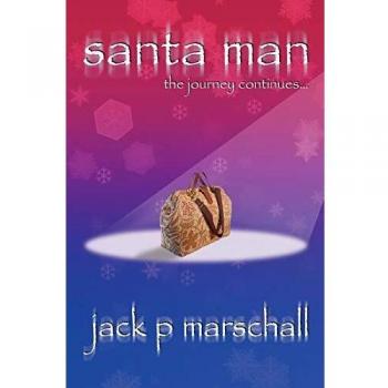 Santa Man: La Aventura Continúa - Edición en Tapa Blanda