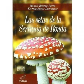 Las setas de la Serranía de Ronda