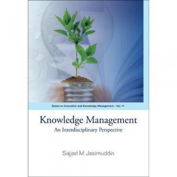 Interdisciplinary Knowledge Management Insights by Jasimuddin and Sajjad M