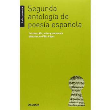 Segunda Antología De Poesía Española: 34 - Autors Diversos