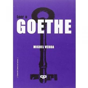 Miguel Vedda Leer A Goethe Editorial Quadrata