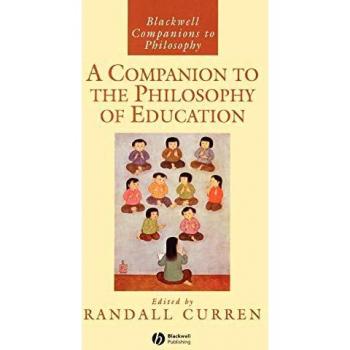 A Companion to the Philosophy of Education: 13