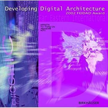 Developing Digital Architecture: 2002 Feidad Award