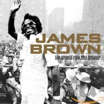 The Original Funk Soul Brother