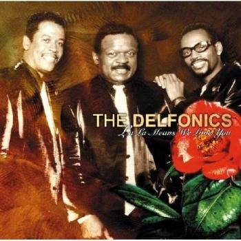 La La Means We Love You - DELFONICS