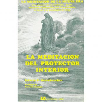 La Meditación del Protector Interior