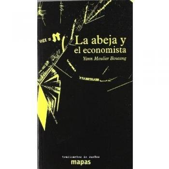 Abeja y el economista, la