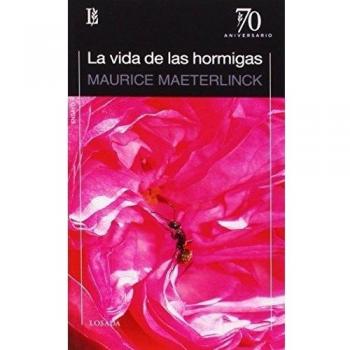 Vida de las hormigas, La - MAETERLINCK, MAURICE