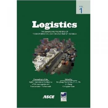Logistics: The Emerging Frontiers of Transportation and Development in China
