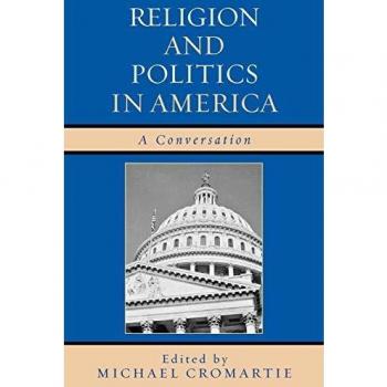 Religion and Politics in America: A Conversational Analysis by Rowman & Littlefield