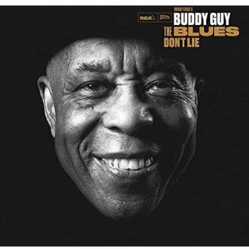 Guy, Buddy - The Blues Don't Lie (1 CD)