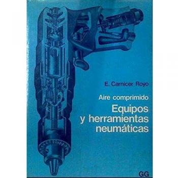 Aire comprimido. equipos y herramientas neumaticas