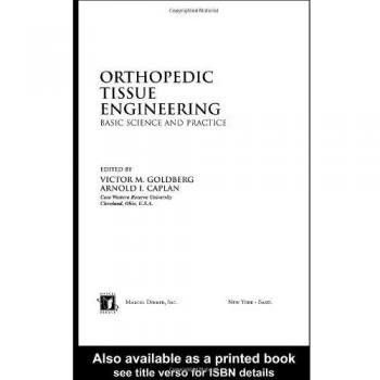 Orthopedic Tissue Engineering: Basic Science and Practice