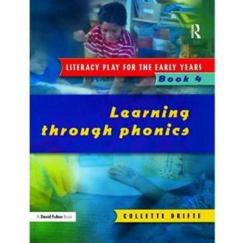 Literacy Play for the Early Years Book 4: Learning Through Phonics