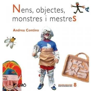 Nens, Objectes, Monstres I Mestres: 008