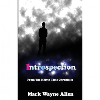 Introspección: Crónicas del Tiempo Melvin de Allen, Mark Wayne