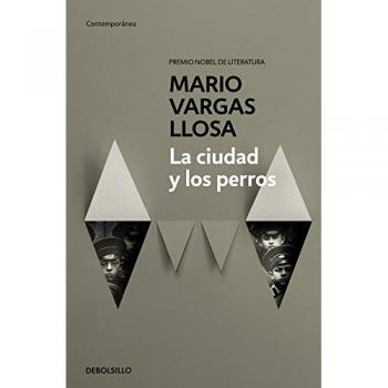 LA CIUDAD Y LOS PERROS / LA TABLA DE FLANDES (debolsillo) - Novels, Spanish literature, paperback edition