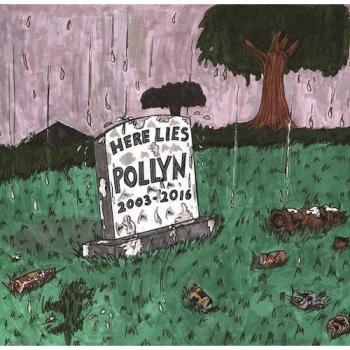 Pollyn Vinyl Anthology: Here Lies Pollyn (2003-2016)