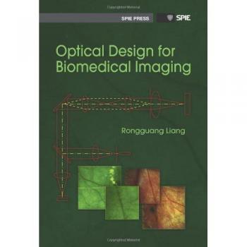 Optical Design for Biomedical Imaging