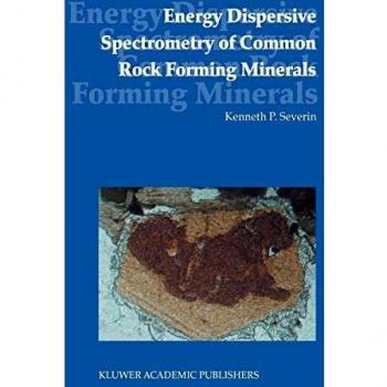 Energy Dispersive Spectrometry for Common Rock Forming Minerals Analysis
