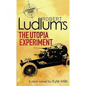 Experimento Utopía de Robert Ludlum (COVERT-ONE)