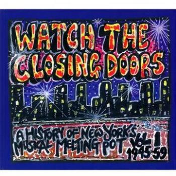 Watch The Closing Doors: A History of New York's Musical Melting Pot Volume 1 (1945-1959) - Documentary Book