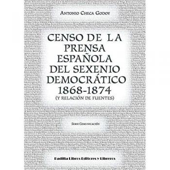 Censo de la prensa española del sexenio democrático 1868-1874