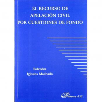 El recurso de apelación civil por cuestiones de fondo