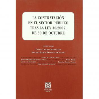 LA CONTRATACION EN EL SECTOR PUBLICO TRAS LA LEY 30/2007, DE 30 DE OCTUBRE.