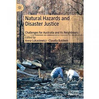Natural Hazards and Disaster Justice: Challenges for Australia and Its Neighbours