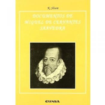 Documentos de Miguel de Cervantes Saavedra
