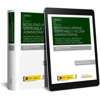 Movilidad urbana sostenible y acción administrativa