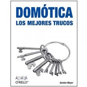 Domótica. Los mejores trucos