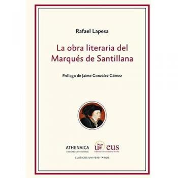 La Obra Literaria del marqués de Santillana: 3
