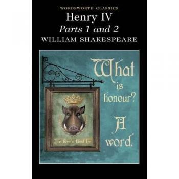 Henry IV Parts 1 & 2 - Edición en inglés, obra de teatro de William Shakespeare, tapa blanda, incluye análisis literario y contexto histórico