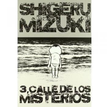 3 Calle De Los Misterios - Shigeru Mizuki