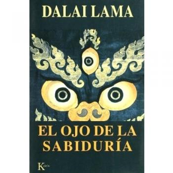 El ojo de la sabiduría: Y la historia del avance del Buddhadharma en el Tíbet